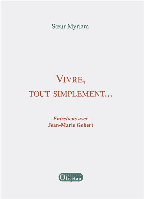 Vivre, tout simplement...