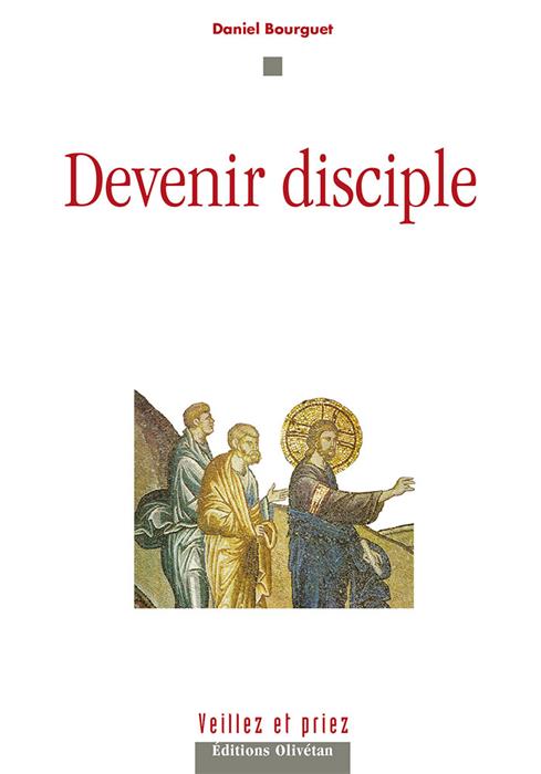 Devenir disciple