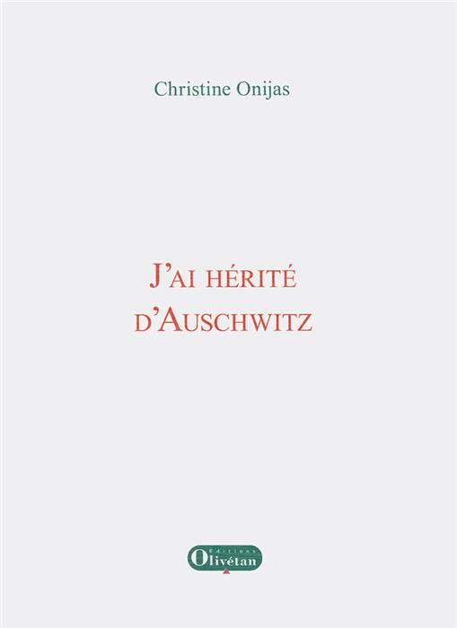 J'ai hérité d'Auschwitz