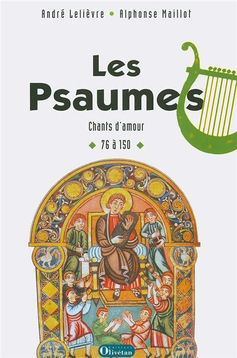 Les Psaumes 76 à 150. Tome 2. Commentaire