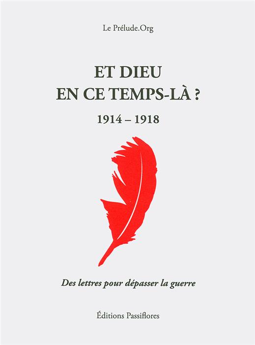 Et Dieu en ce temps-là ? 1914-1918