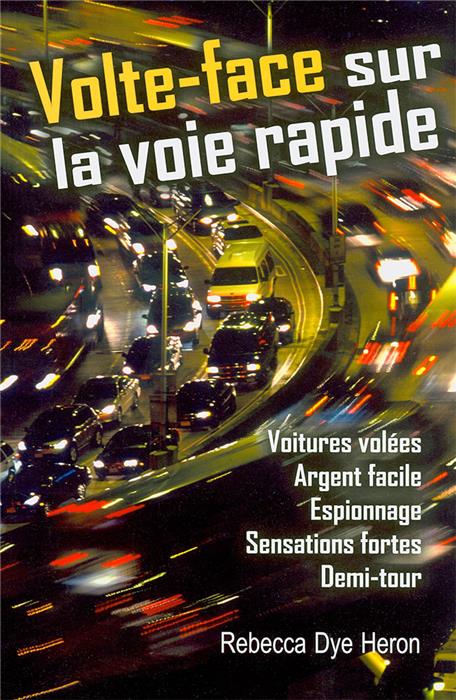 Volte-face sur la voie rapide