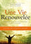 Une vie renouvelée. Guide du participant
