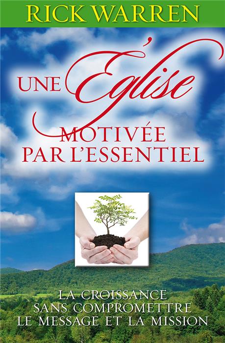 Une Église motivée par l'essentiel