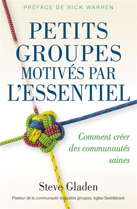 Petits groupes motivés par l'essentiel