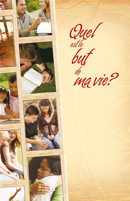 Quel est le but de ma vie  ?