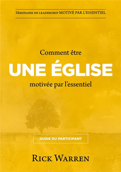 Comment être une église motivée par l'essentiel