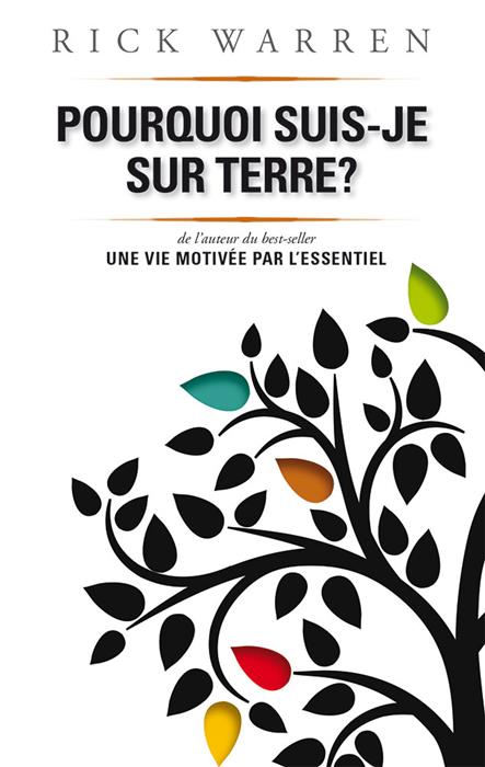 Pourquoi suis-je sur terre  ?