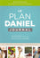 Le plan Daniel. Journal