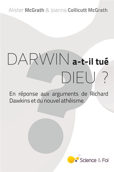 Darwin a-t-il tué Dieu  ?