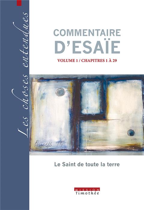 Commentaire d'Ésaïe. Volume 1. Chapitres 1 à 29