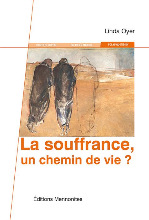 La souffrance, un chemin de vie ?