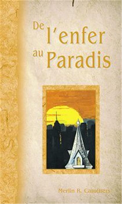 De l´enfer au paradis