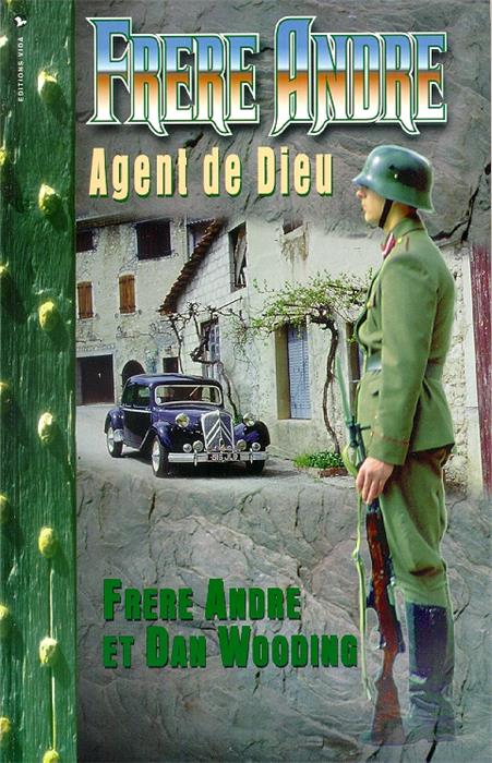 Frère André - Agent de Dieu