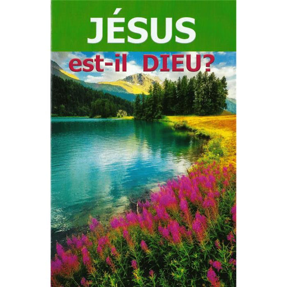 Jésus est-il Dieu ?