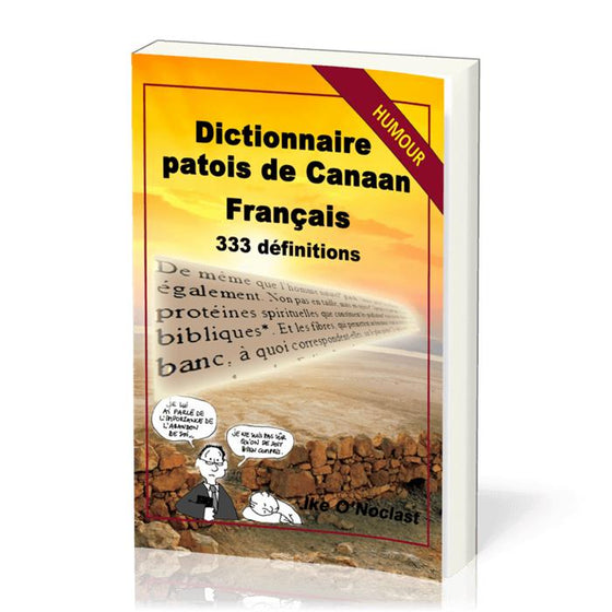 DICTIONNAIRE PATOIS DE CANAAN/FRANÇAIS EN 333 DÉFINITIONS