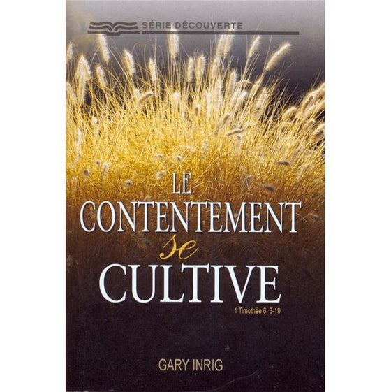 Le contentement se cultive