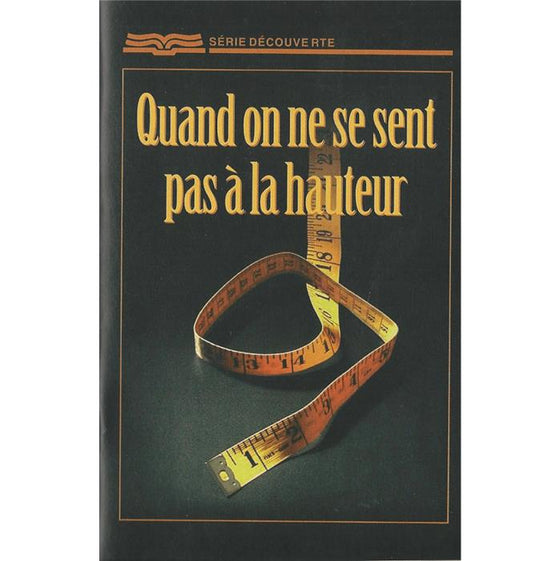 Quand on ne se sent pas à la hauteur