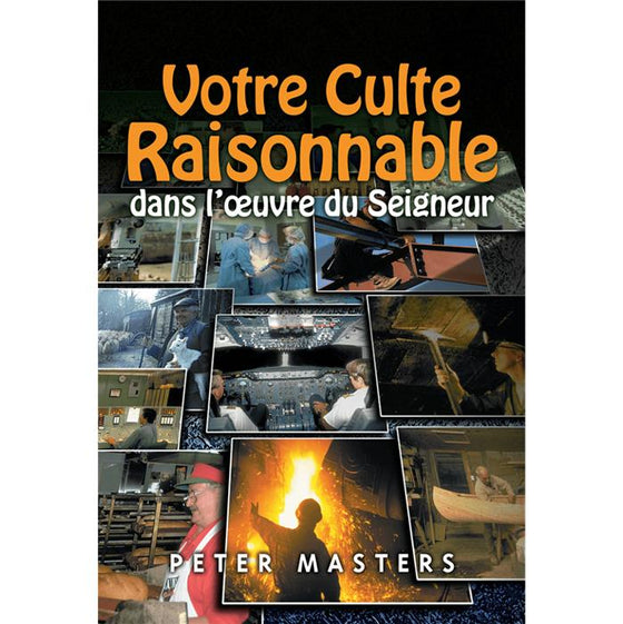 Votre culte raisonnable dans l'œuvre du Seigneur