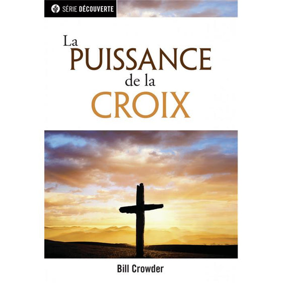 La Puissance de la Croix