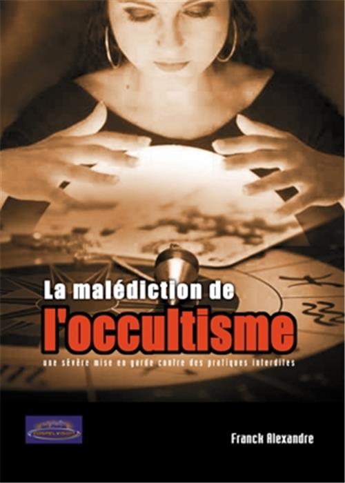 La malédiction de l´occultisme