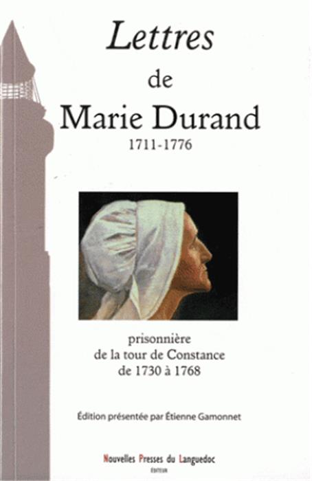 Lettres de Marie Durand 1711–1776