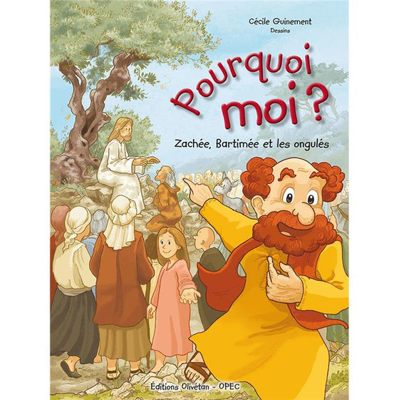 Pourquoi moi ? - Zachée, Bartimée et les ongulés