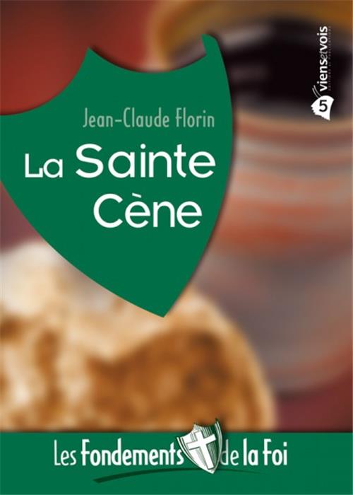 La Sainte Cène [Ed Viens et vois]