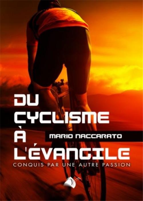 Du cyclisme à L´Evangile