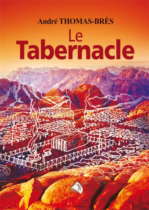 Le tabernacle [Thomas-brès]