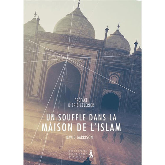 Un souffle dans la maison de l´islam