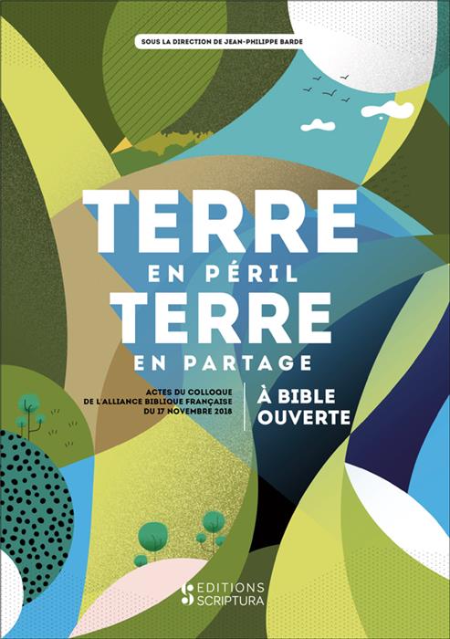 Terre en péril, terre en partage
