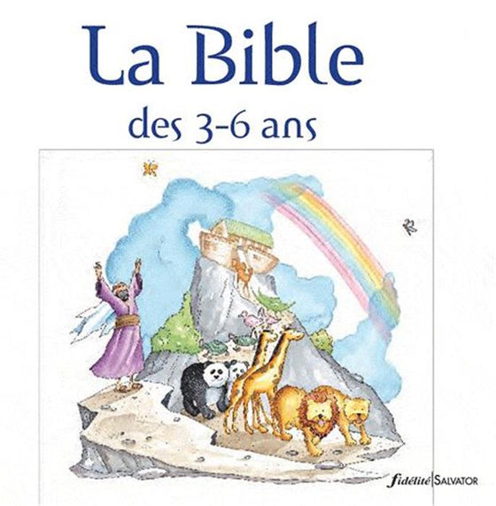La Bible des 3-6 ans
