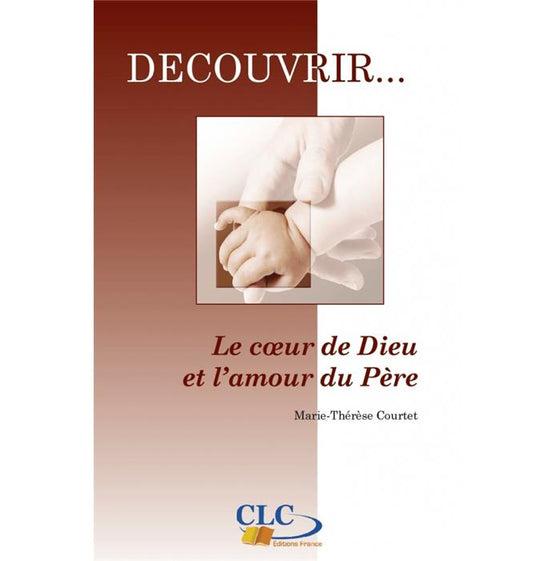 Le coeur de Dieu et l´amour du père