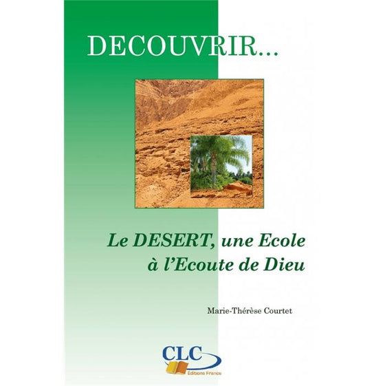 Le désert une école à l´écoute de Dieu