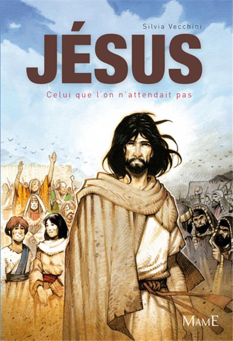 Jésus, celui que l´on n´attendait pas
