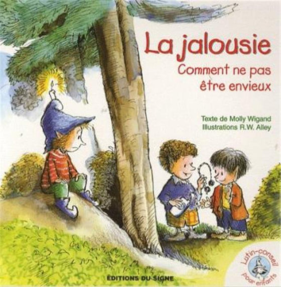 La jalousie - comment ne pas être envieux