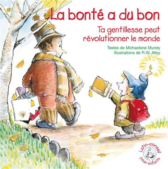 La bonté a du bon