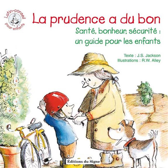 La prudence a du bon
