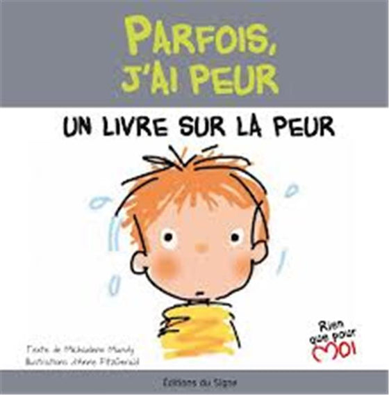Parfois, j´ai peur