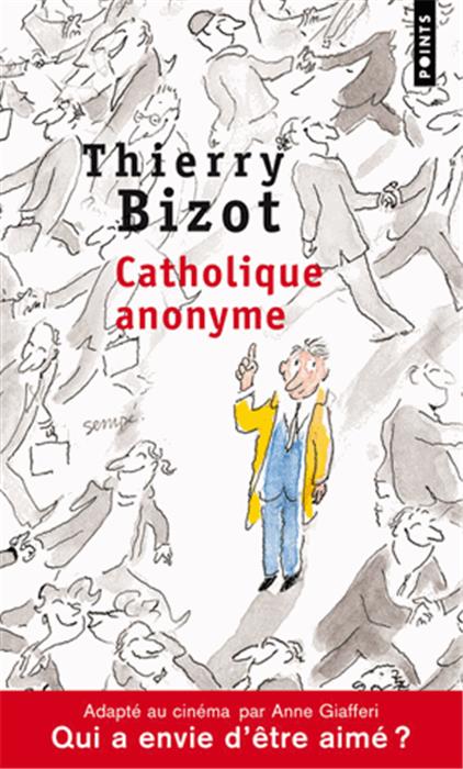 CATHOLIQUE ANONYME (Catholique)