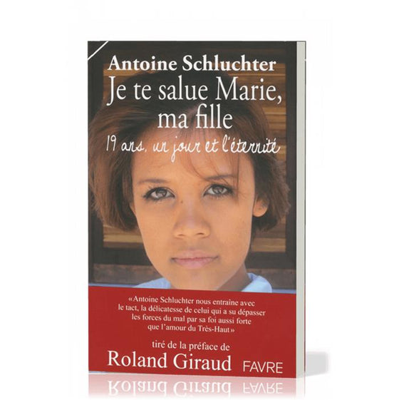 Je te salue Marie, ma fille