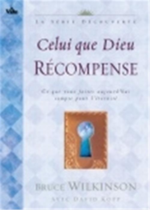 Celui que Dieu récompense