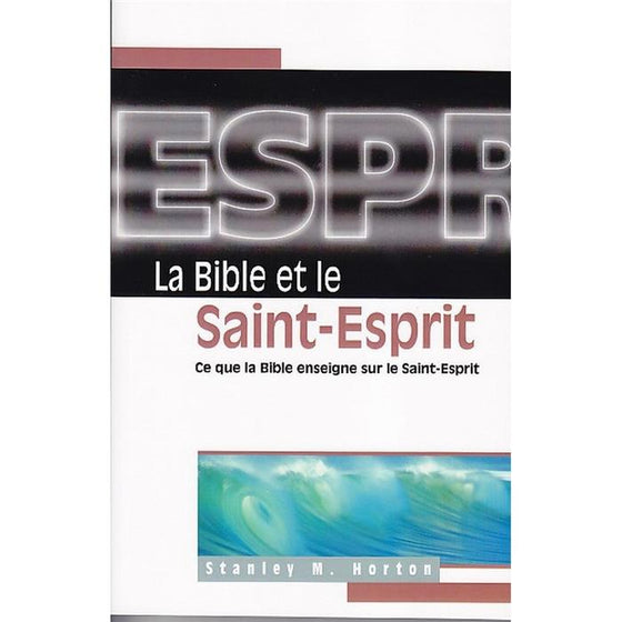 La Bible et le Saint-Esprit