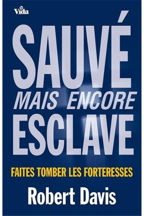 Sauvé, mais encore esclave