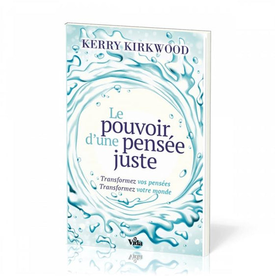Le pouvoir d´une pensée juste