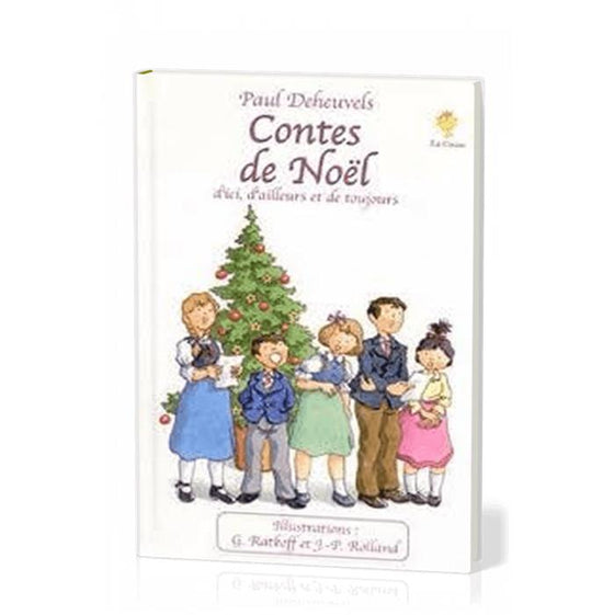 Contes de Noël d´ici, d´ailleurs et de toujours
