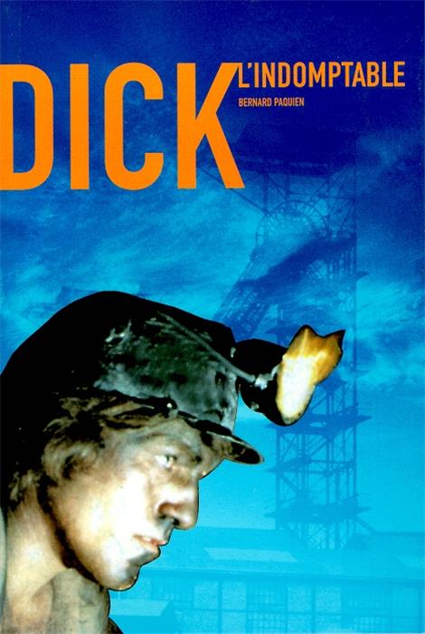 Dick l´indomptable