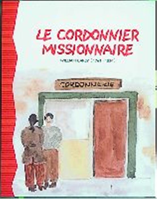 Le cordonnier missionnaire
