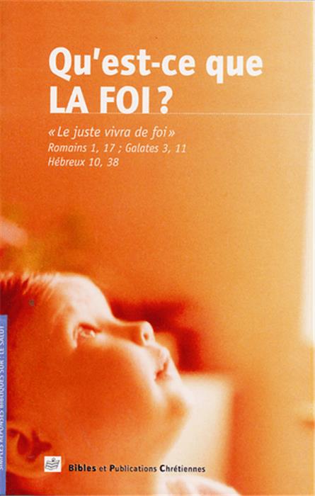 Qu´est-ce que la foi ?